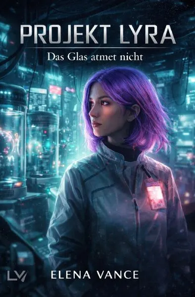 Cover: PROJEKT LYRA - Das Glas atmet nicht