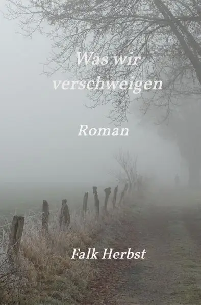 Was wir verschweigen