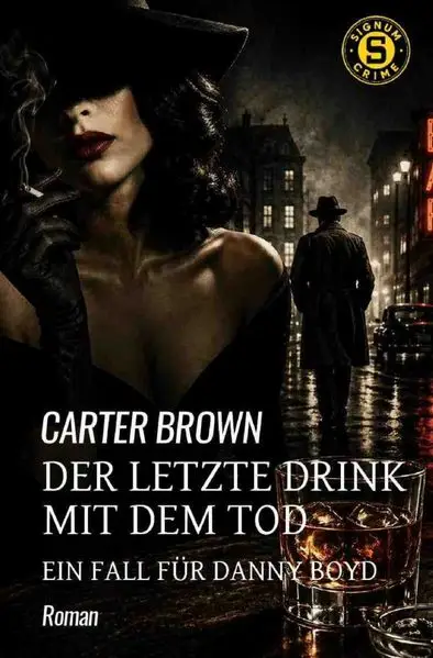 Der letzte Drink mit dem Tod - Ein Fall für Danny Boyd