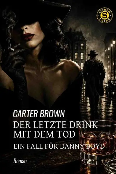 Der letzte Drink mit dem Tod - Ein Fall für Danny Boyd