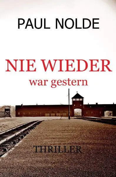 Cover: Nie wieder war gestern