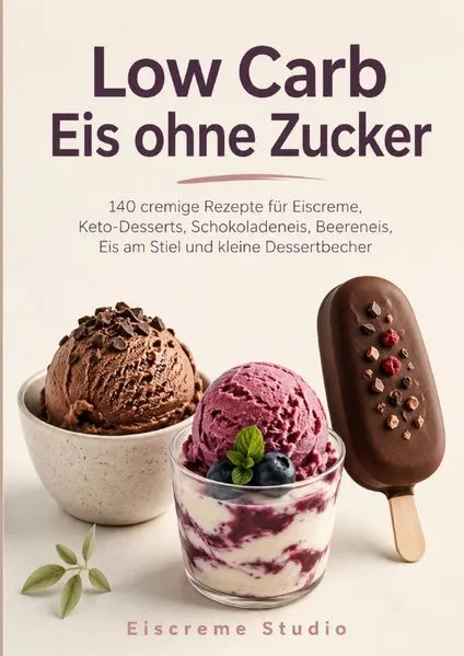 Cover: Low Carb Eis ohne Zucker