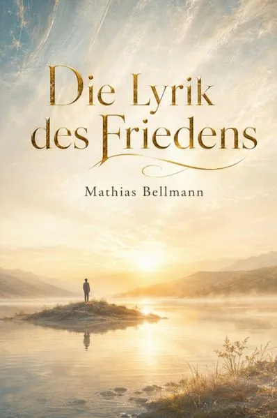 Die Lyrik des Friedens