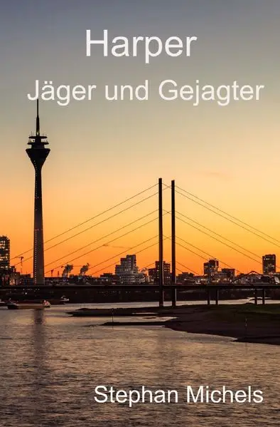 Cover: Troubleshooter Simon Harper / Harper - Jäger und Gejagter