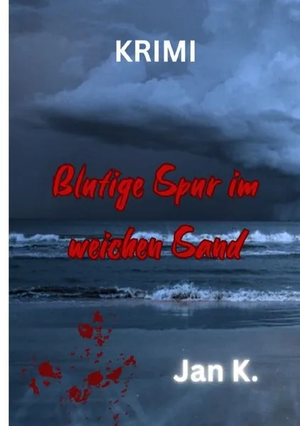 Cover: Blutige Spur im weichen Sand