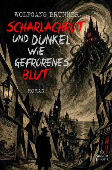 Cover: Scharlachrot und dunkel wie gefrorenes Blut