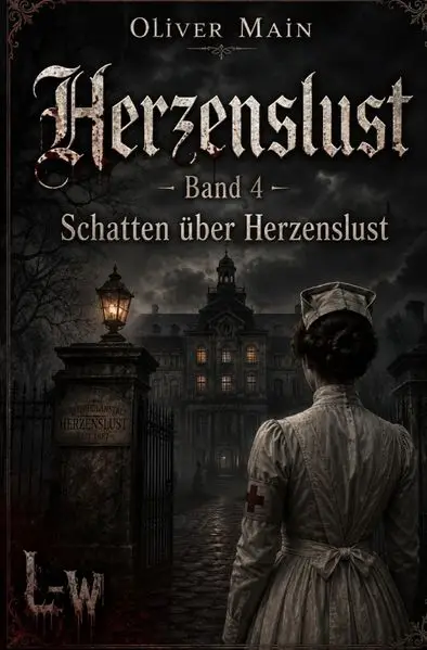 Cover: Herzenslust / Herzenslust - Buch 4 - Schatten über Herzenslust