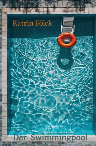 Cover: Der Swimmingpool