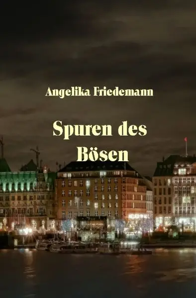 Spuren des Bösen