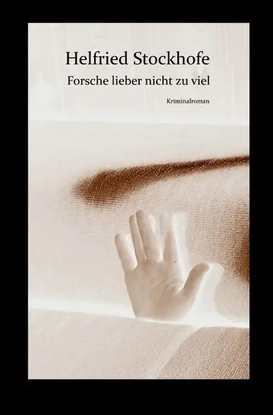 Cover: Forsche lieber nicht zu viel