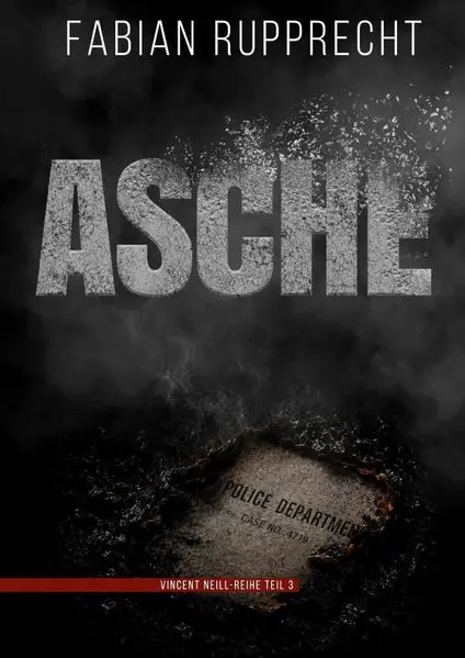 Cover: Vincent-Neill-Reihe / Asche