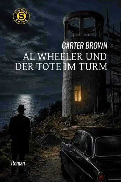 Cover: Al Wheeler und der Tote im Turm