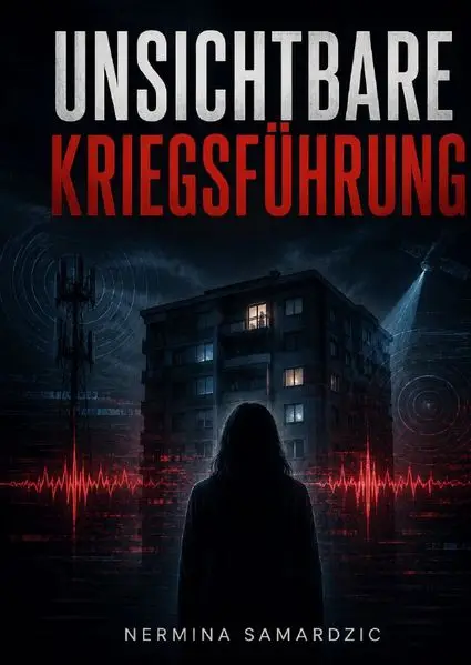 Unsichtbare Kriegsführung