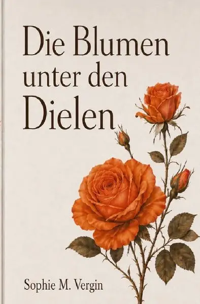 Cover: Die Blumen unter den Dielen