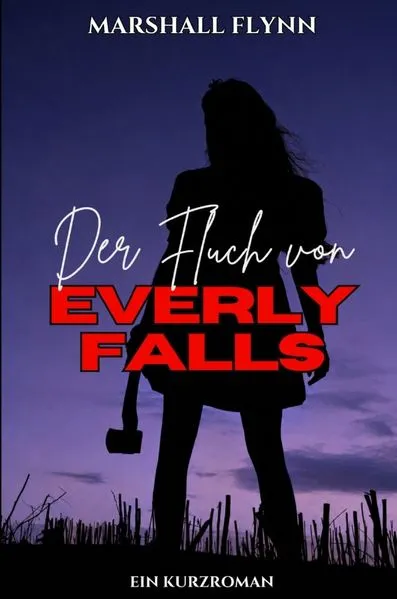 Der Fluch von Everly Falls