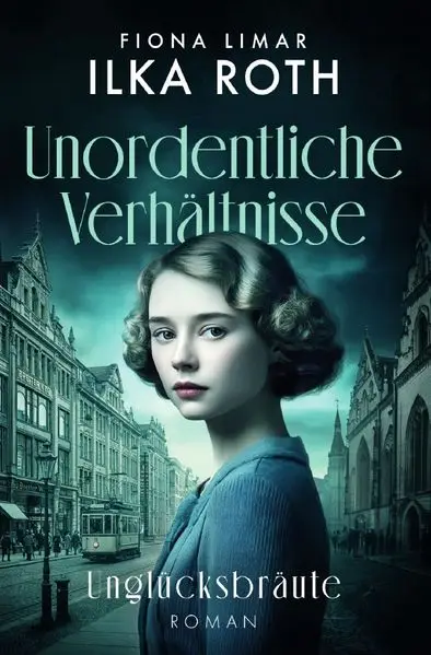 Cover: Unordentliche Verhältnisse / Unordentliche Verhältnisse - Unglücksbräute