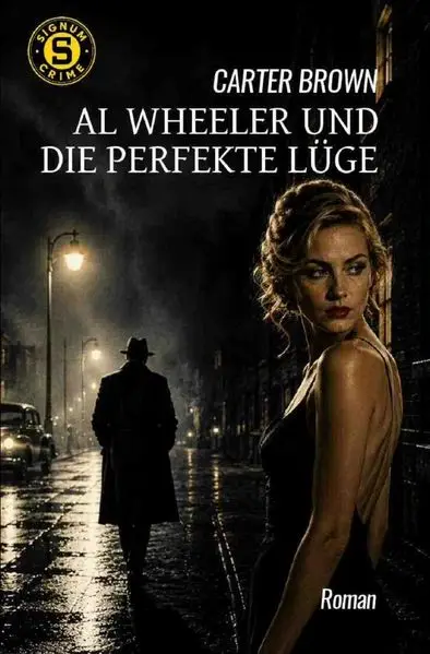 Al Wheeler und die perfekte Lüge