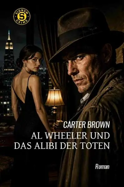 Al Wheeler und das Alibi der Toten