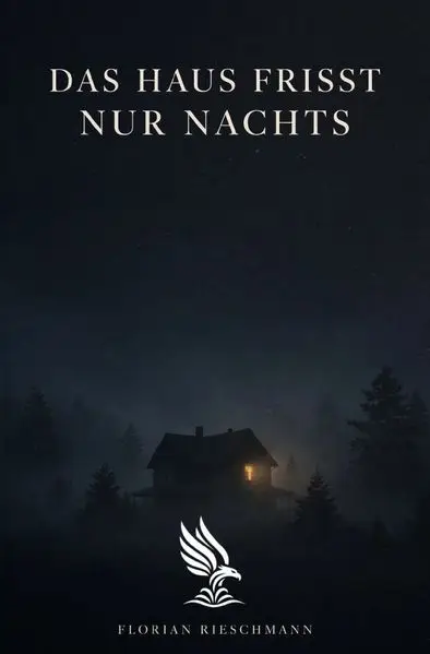 Cover: Das Haus frisst nur nachts