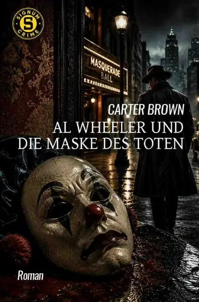 Cover: Al Wheeler und die Maske des Toten