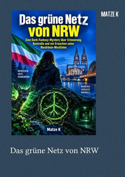 Die Chroniken der Schattenmagier / Das grüne Netz von NRW