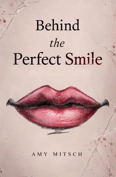 Cover: Behind the Perfect Smile