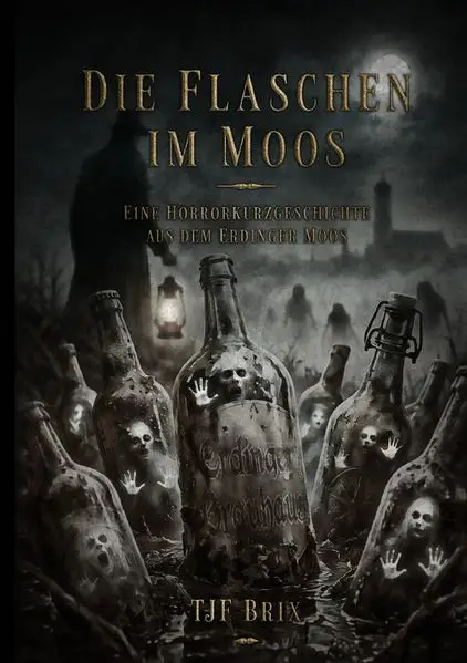 Cover: Die Flaschen im Moos