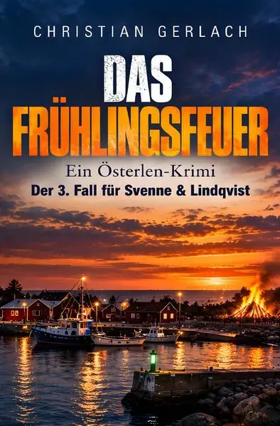 Cover: Österlen-Krimi / Das Frühlingsfeuer