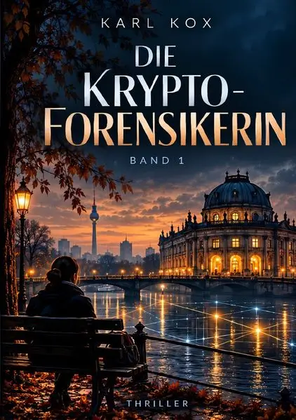 Cover: Die Krypto-Forensikerin