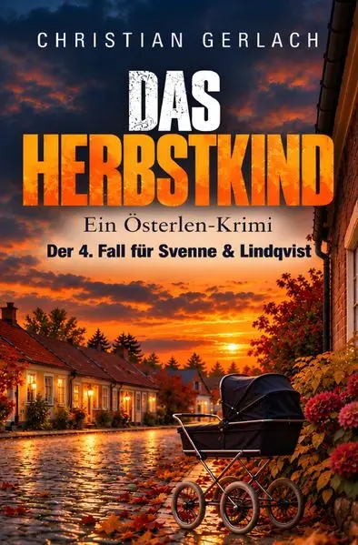 Cover: Österlen-Krimi / Das Herbstkind