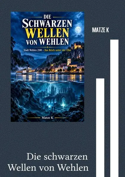 Cover: Die schwarzen Wellen von Wehlen