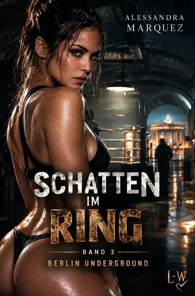 Cover: SCHATTEN IM RING / SCHATTEN IM RING - Band 3 - Belin Underground