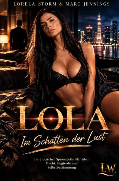Cover: Lola - Im Schatten der Lust