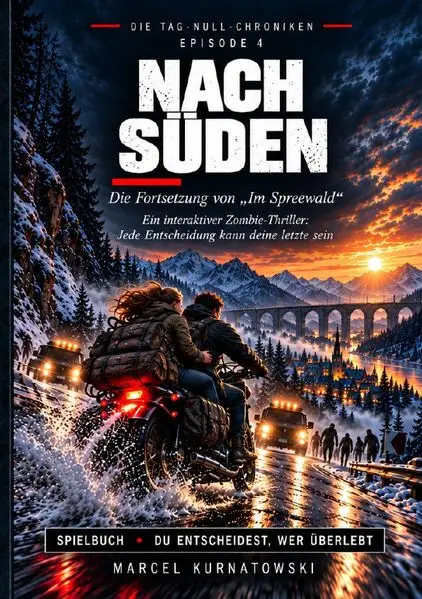Cover: Die Tag-Null-Chroniken / Nach Süden – Episode 4