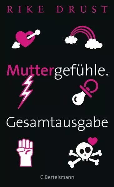 Muttergefühle. Gesamtausgabe.</a>