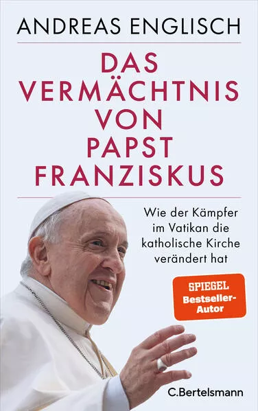Cover: Das Vermächtnis von Papst Franziskus