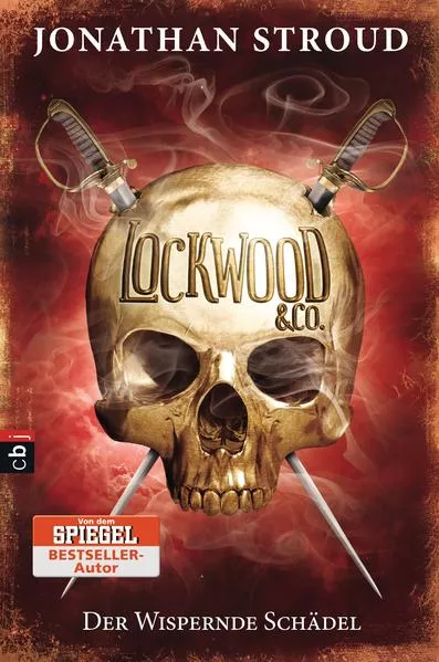 Cover: Lockwood & Co. - Der Wispernde Schädel