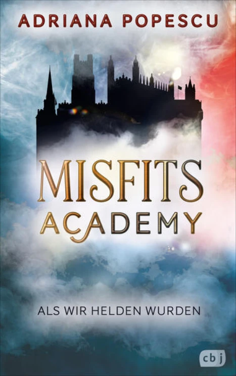 Cover: Misfits Academy - Als wir Helden wurden