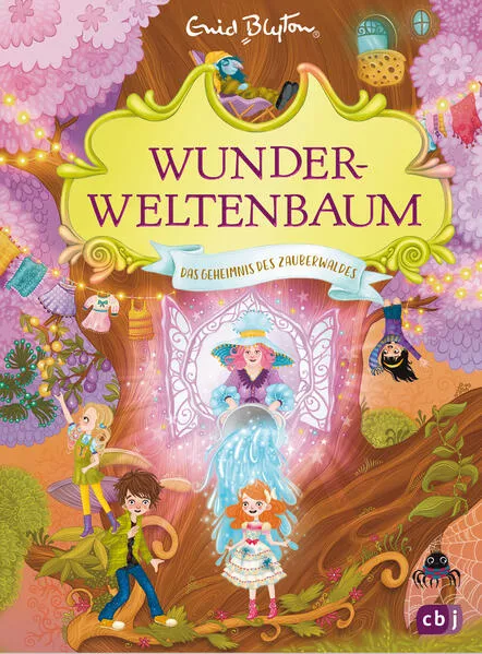 Cover: Wunderweltenbaum - Das Geheimnis des Zauberwaldes