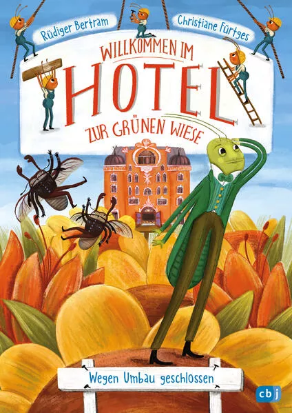 Cover: Willkommen im Hotel Zur Grünen Wiese - Wegen Umbau geschlossen