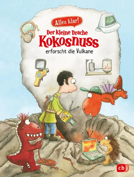 Cover: Alles klar! Der kleine Drache Kokosnuss erforscht die Vulkane