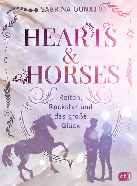 Hearts & Horses – Reiten, Rockstar und das große Glück
