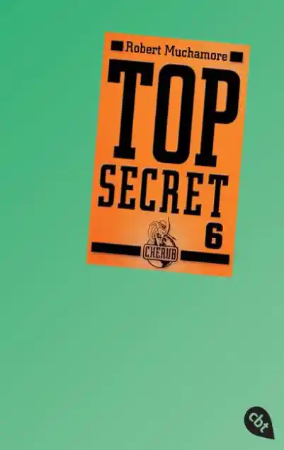 Cover: Top Secret 6 - Die Mission