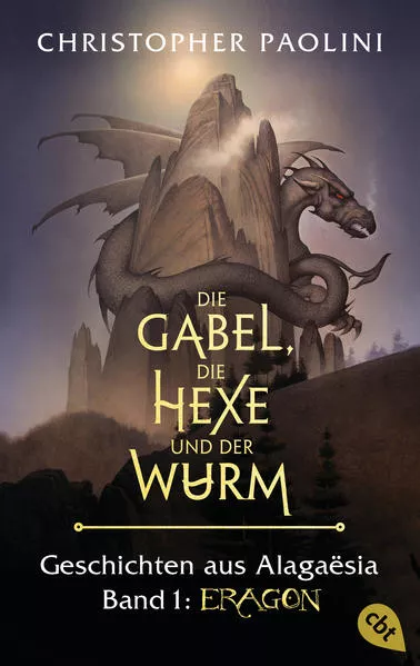 Die Gabel, die Hexe und der Wurm. Geschichten aus Alagaësia. Band 1: Eragon</a>