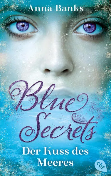 Cover: Blue Secrets – Der Kuss des Meeres