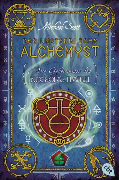 Cover: Die Geheimnisse des Nicholas Flamel - Der unsterbliche Alchemyst
