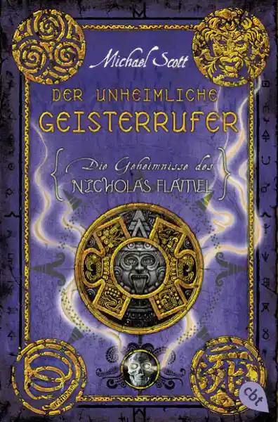 Cover: Die Geheimnisse des Nicholas Flamel - Der unheimliche Geisterrufer