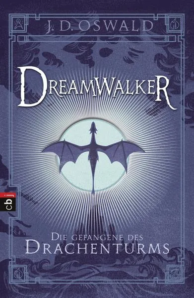 Dreamwalker - Die Gefangene des Drachenturms</a>