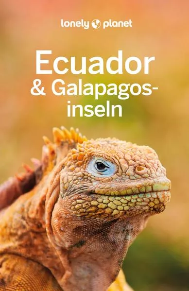 Cover: Lonely Planet Reiseführer Ecuador & Galápagosinseln