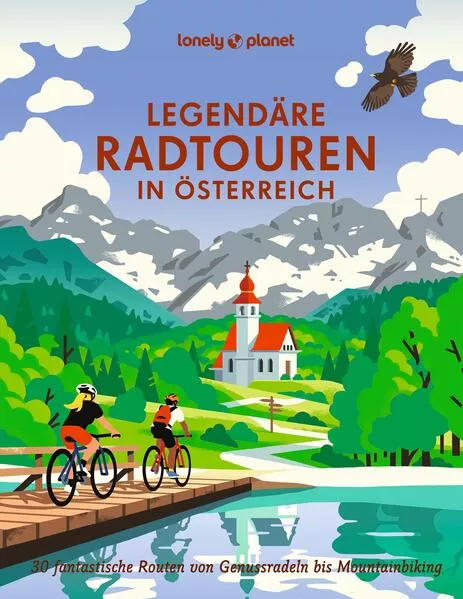 Cover: LONELY PLANET Bildband Legendäre Radtouren in Österreich